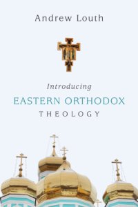 cover of the book Introducing Eastern Orthodox Theology