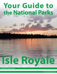 cover of the book Your guide to the national parks. Isle Royale