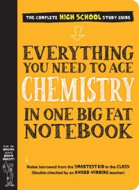 cover of the book Everything You Need to Ace Chemistry in One Big Fat Notebook