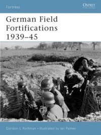 cover of the book German Field Fortifications 1939–45