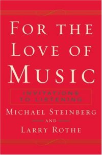 cover of the book For The Love of Music: Invitations to Listening