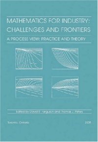 cover of the book Mathematics for Industry: Challenges and Frontiers. A Process View: Practice and Theory (Proceedings in Applied Mathematics)