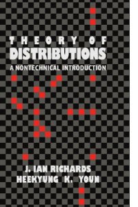 cover of the book The Theory of Distributions: A Nontechnical Introduction