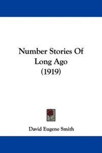 cover of the book Number Stories Of Long Ago (1919)