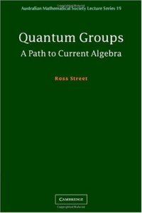 cover of the book Quantum Groups: A Path to Current Algebra