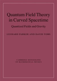 cover of the book Quantum Field Theory in Curved Spacetime: Quantized Fields and Gravity