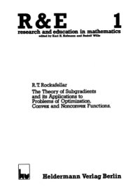 cover of the book The Theory of Subgradients and Its Applications to Problems of Optimization: Convex and Nonconvex Functions (Sigma Series in Pure Mathematics)