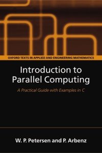 cover of the book Introduction to parallel computing: [a practical guide with examples in C]