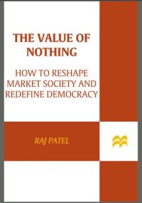 cover of the book The value of nothing: how to reshape market society and redefine democracy