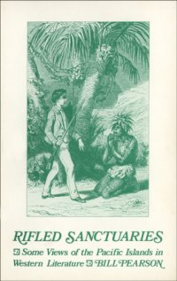 cover of the book Rifled sanctuaries some views of the Pacific Islands in Western literature to 1900