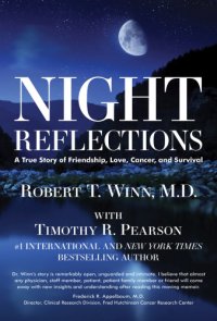 cover of the book Night reflections: a true story of friendship, love, cancer, and survival