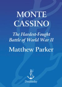 cover of the book Monte Cassino: the hardest-fought battle of World War II