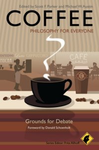 cover of the book Coffee - Philosophy for Everyone: Grounds for Debate