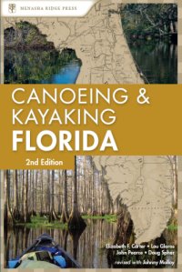 cover of the book Canoeing and Kayaking Florida