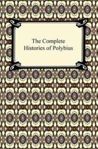 cover of the book The Complete Histories of Polybius