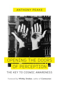 cover of the book Opening the doors of perception: the key to cosmic awareness