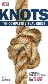 cover of the book Knots: the complete visual guide