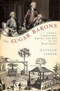 cover of the book Sugar barons: family, corruption, empire and war