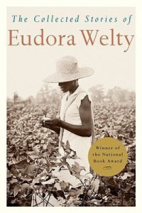 cover of the book The collected stories of Eudora Welty