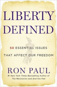 cover of the book Liberty Defined: 50 Essential Issues That Affect Our Freedom