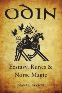 cover of the book Odin - ecstasy, runes, & norse magic