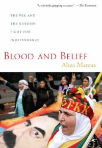 cover of the book Blood and Belief: The PKK and the Kurdish Fight for Independence