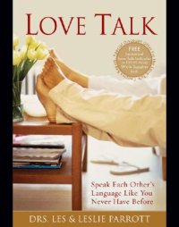 cover of the book Love Talk Speak Each Other's Language Like You Never Have Before