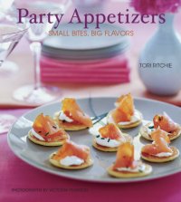 cover of the book Party Appetizers: Small Bites, Big Flavors