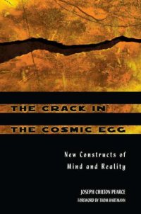 cover of the book The Crack in the Cosmic Egg: New Constructs of Mind and Reality