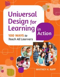 cover of the book Universal design for learning in action: 100 ways to teach all learners