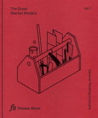 cover of the book The great mental models: vol. 1: general thinking concepts