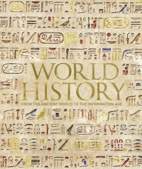 cover of the book World history from the ancient world to the information age