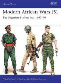 cover of the book Modern African Wars (5): The Nigerian-Biafran War 1967–70