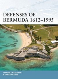 cover of the book Defenses of Bermuda 1612-1995