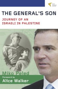 cover of the book The general's son: journey of an Israeli in Palestine