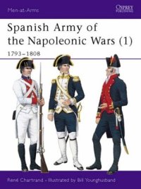 cover of the book Spanish Army of the Napoleonic Wars (1): 1793–1808