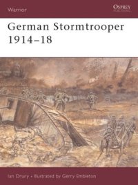 cover of the book German Stormtrooper 1914–18