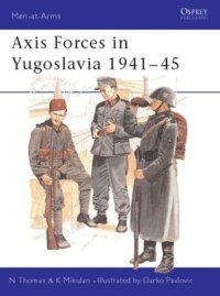 cover of the book Axis Forces in Yugoslavia 1941–45