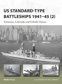 cover of the book US Standard-type Battleships 1941–45 (2): Tennessee, Colorado and Unbuilt Classes