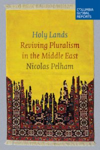 cover of the book Holy Lands: Reviving Pluralism In The Middle East