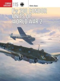 cover of the book Fw 200 Condor Units of World War 2