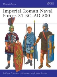 cover of the book Imperial Roman Naval Forces 31 BC–AD 500