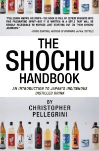 cover of the book The Shochu handbook: an introduction to Japan's indigenous distilled drink