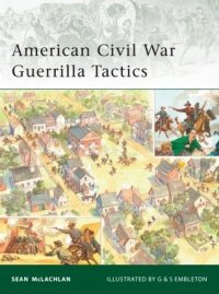 cover of the book American Civil War Guerrilla Tactics