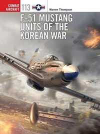 cover of the book F-51 Mustang Units of the Korean War