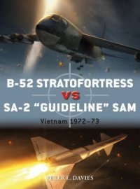 cover of the book B-52 Stratofortress Vs Sa-2 Guideline Sam: Vietnam 1972-73