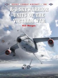 cover of the book A-3 Skywarrior Units of the Vietnam War