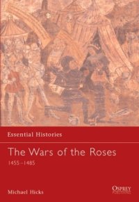 cover of the book The Wars of the Roses: 1455–1485