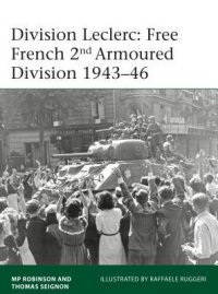 cover of the book Division Leclerc: The Leclerc Column and Free French 2nd Armored Division, 1940-1946