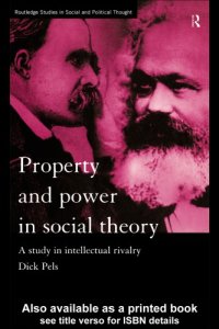 cover of the book Property and power in social theory: a study in intellectual rivalry